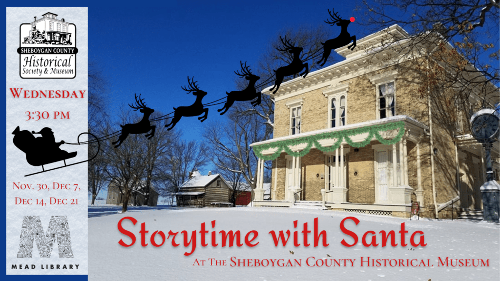 Storytime with Santa & Mead Public Library – Holiday Memories 2022