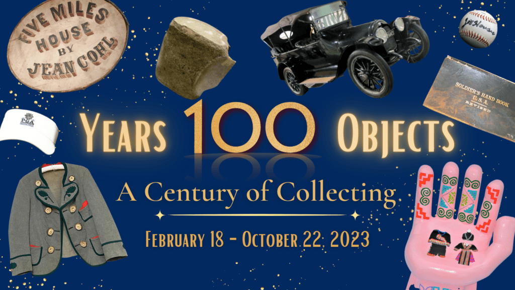 100 Years/ 100 Objects: A Century of Collecting